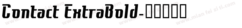 Contact ExtraBold字体转换